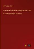 Allgemeine Theorie der Bewegung und Kraft