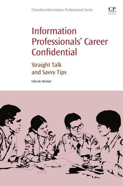 Information Professionals’ Career Confidential