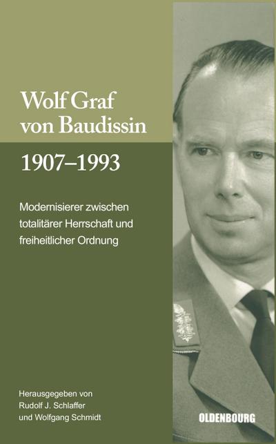 Wolf Graf von Baudissin 1907 bis 1993