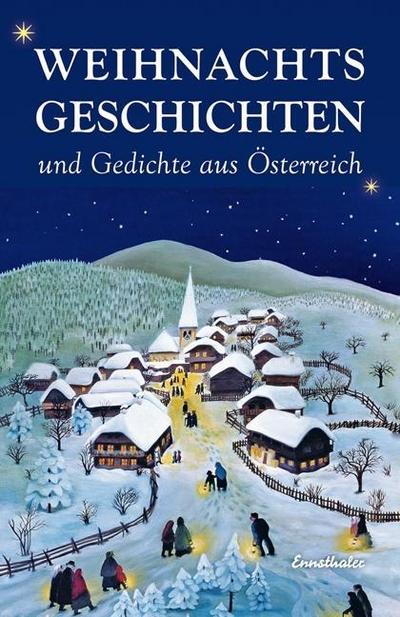 Weihnachtsgeschichten und -Gedichte aus Österreich