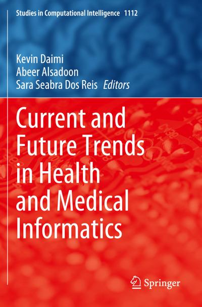 Current and Future Trends in Health and Medical Informatics