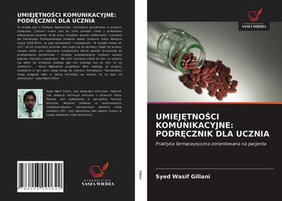 UMIEJ¿TNO¿CI KOMUNIKACYJNE: PODR¿CZNIK DLA UCZNIA