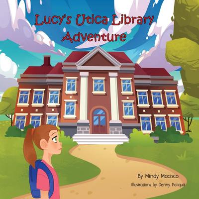 Lucy’s Utica Library Adventure