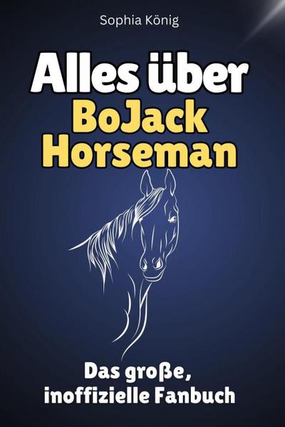 Alles über BoJack Horseman - Komplett in Farbe