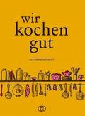 Wir kochen gut