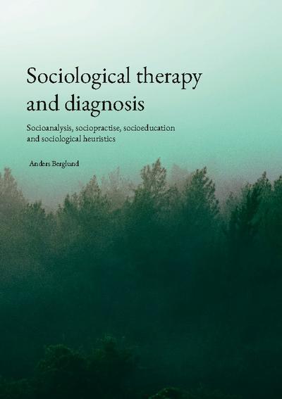 Sociological therapy and diagnosis