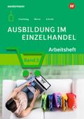 Ausbildung im Einzelhandel: Arbeitsheft 3