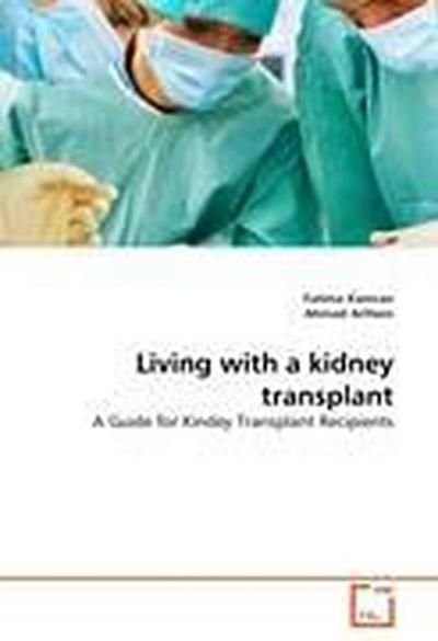 Living with a kidney transplant