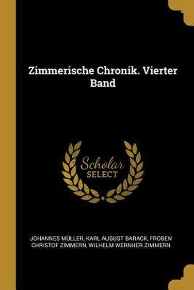 Zimmerische Chronik. Vierter Band