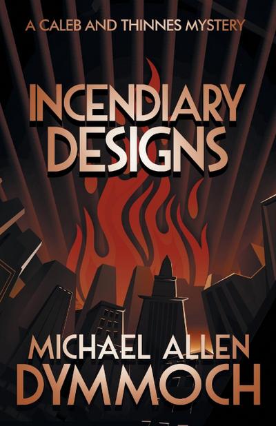 Incendiary Designs