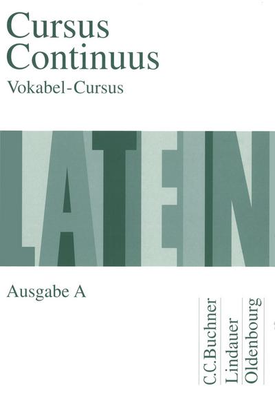 Cursus Continuus, Ausgabe A Vokabel-Cursus