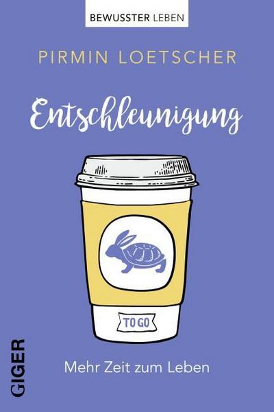 Entschleunigung to go
