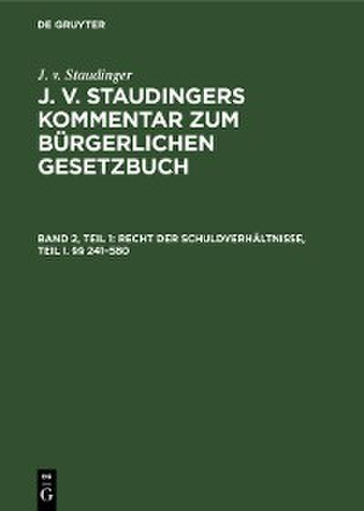 Recht der Schuldverhältnisse, Teil I. §§ 241–580