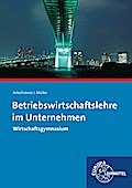 Betriebswirtschaftslehre im Unternehmen, Wirtschaftsgymnasium