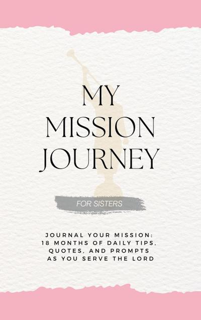 My Mission Journey for Sisters