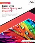 Ultimate Excel with Power Query and ChatGPT