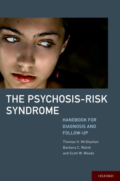 The Psychosis-Risk Syndrome