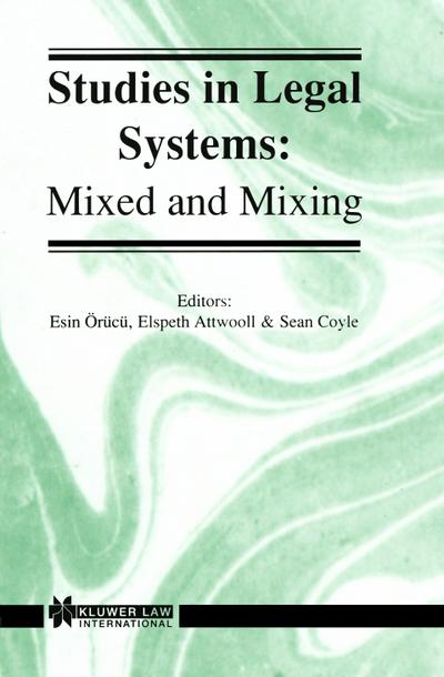 Studies in Legal Systems: Mixed and Mixing