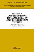Russian Contributions to Game Theory and Equilibrium Theory
