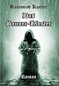 Das Gaunerkloster - Roman
