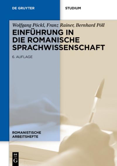 Einführung in die romanische Sprachwissenschaft