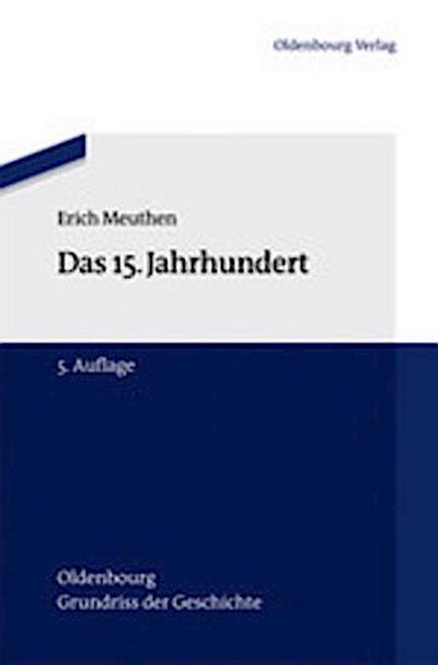Das 15. Jahrhundert