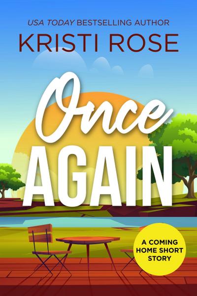 Once Again (A Coming Home Short Story, #2)