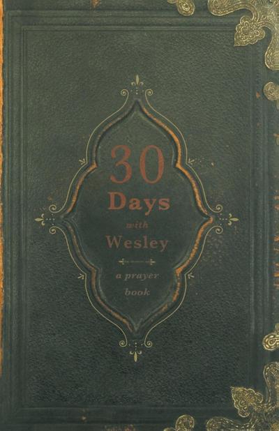 30 Days with Wesley