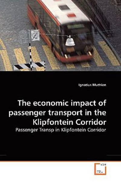 The economic impact of passenger transport in the Klipfontein Corridor
