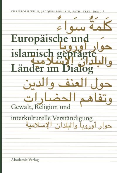 Europäische und islamisch geprägte Länder im Dialog