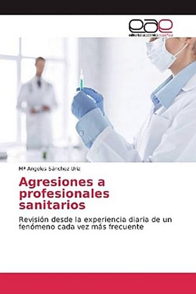 Agresiones a profesionales sanitarios