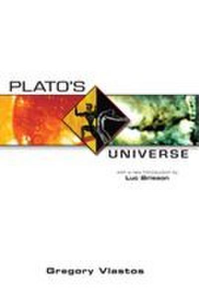 Plato’s Universe: With a New Introduction by Luc Brisson