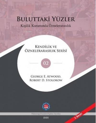 Buluttaki Yüzler - Kisilik Kuraminda Öznelerarasilik Ciltli