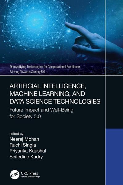 Artificial Intelligence, Machine Learning, and Data Science Technologies