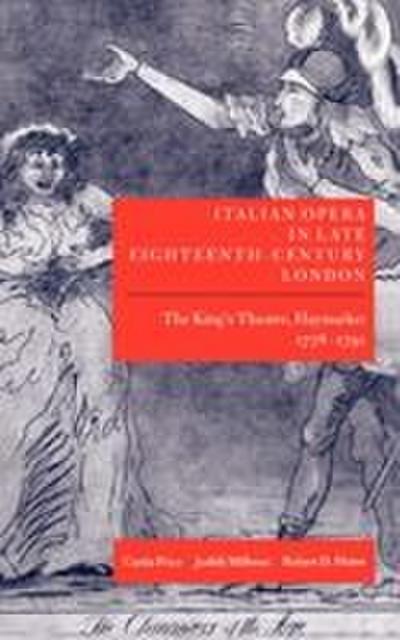 Italian Opera in Late Eighteenth-Century London