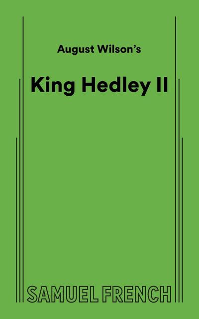 August Wilson’s King Hedley II
