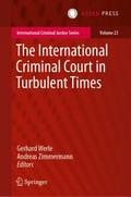 The International Criminal Court in Turbulent Time