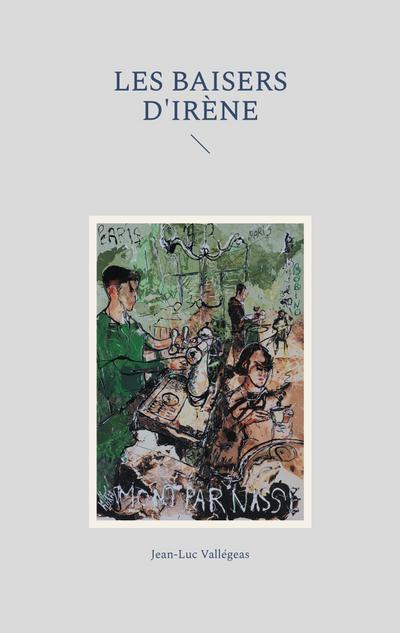 Les baisers d’Irène