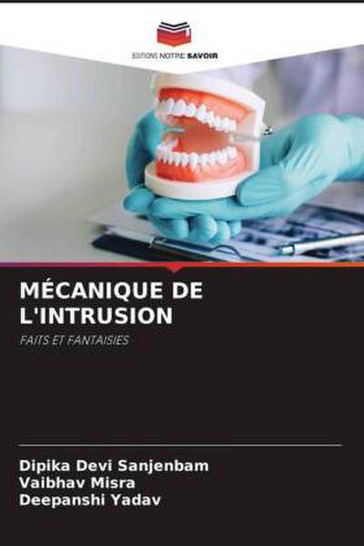 MÉCANIQUE DE L’INTRUSION