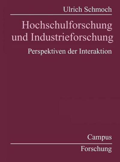 Hochschulforschung und Industrieforschung