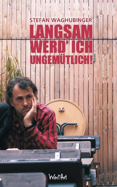 Langsam werd’ ich ungemütlich