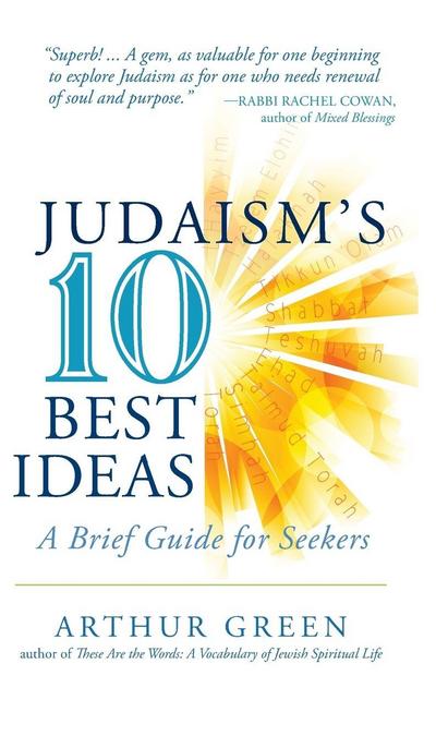 Judaism’s Ten Best Ideas