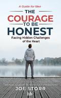 The Courage to Be Honest