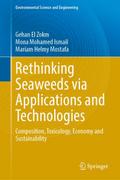 Rethinking Seaweeds via Applications and Technologies