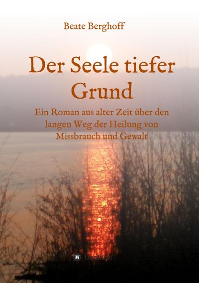 Der Seele tiefer Grund