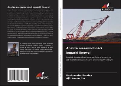 Analiza niezawodno¿ci koparki linowej