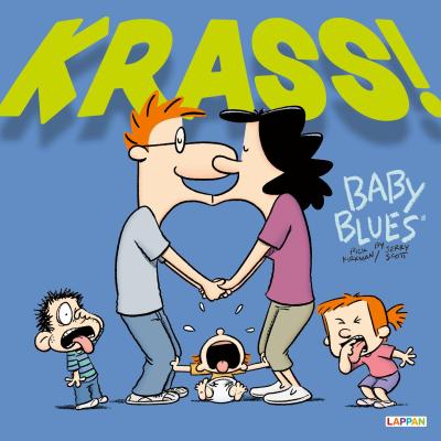 Scott, J: Baby Blues: KRASS!
