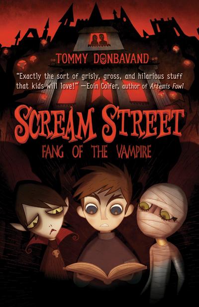 Scream Street: Fang of the Vampire [With 2 Collectors’ Cards and Bookmark]