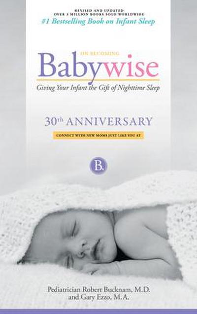 Bucknam, R: On Becoming Babywise