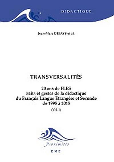 Transversalités. 20 ans de FLES